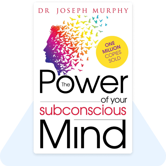 The Power of Your Subconscious Mind