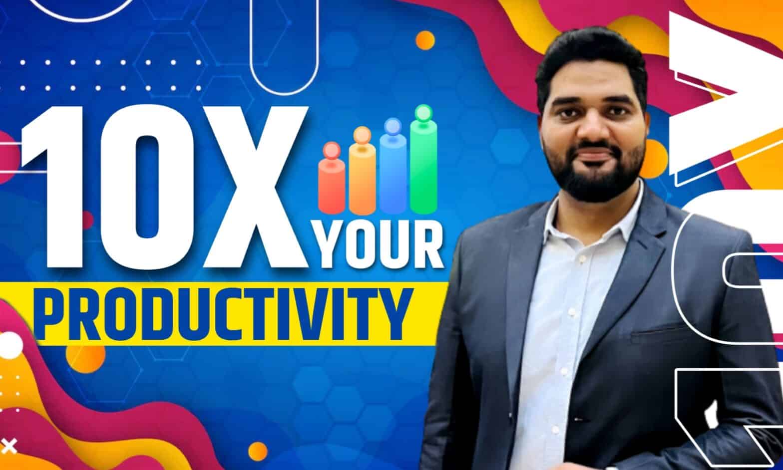10X Your Productivity