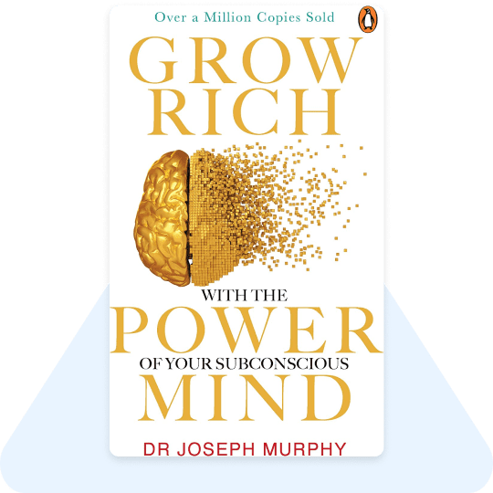 [summary] Grow Rich With The Power Of Your Subconscious Mind By Dr