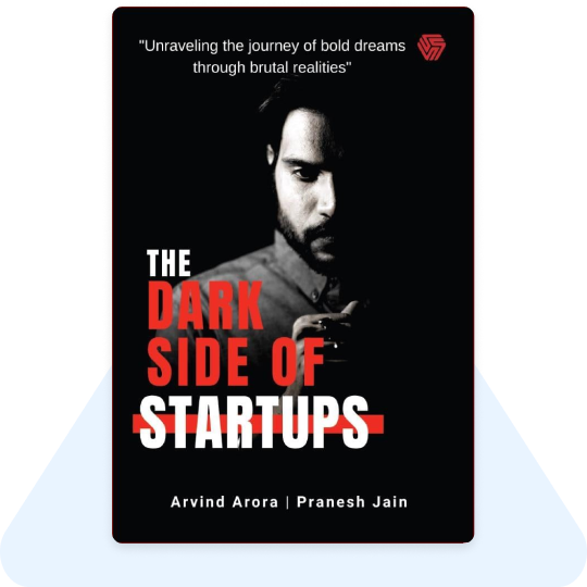 The Dark Side of Startups